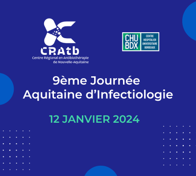 9ème Journée Aquitaine d’Infectiologie