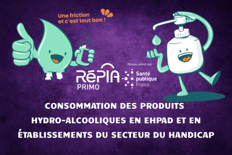 Campagne 2026 : surveillance de la consommation des produits hydro-alcooliques en ESMS