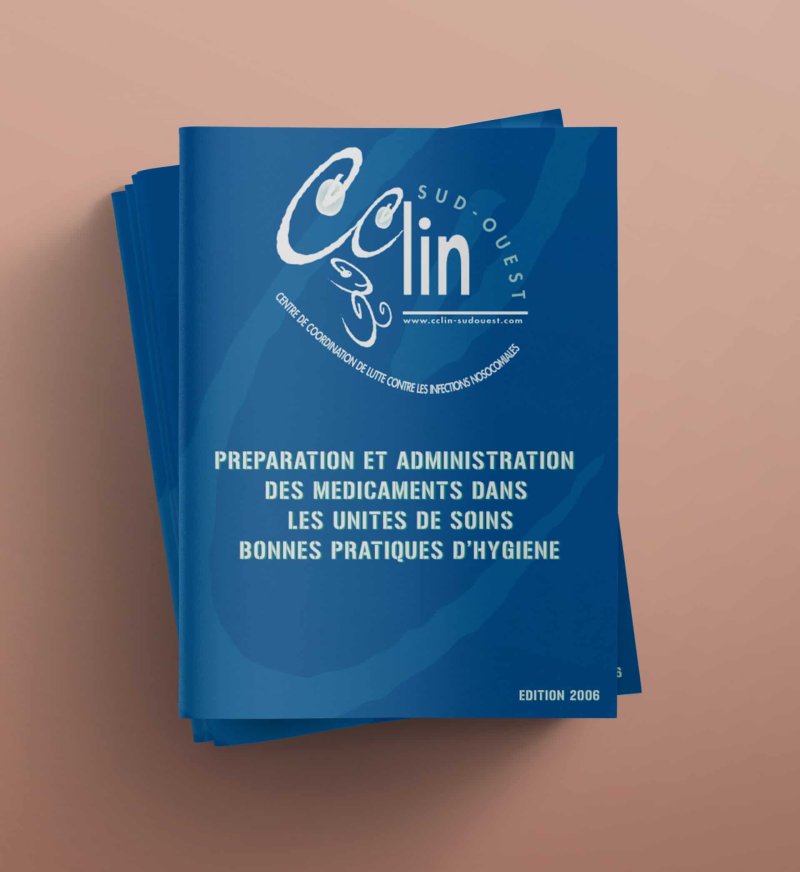 Préparation et administration des médicaments dans les unités de soins. Bonnes pratiques d’hygiène
