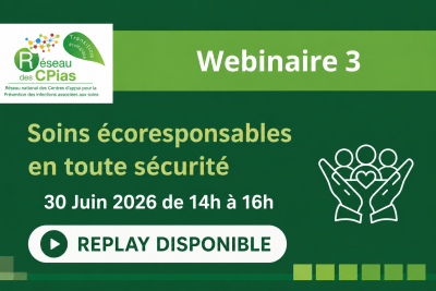 Replay disponible : revivez le webinaire « Soins écoresponsables en toute sécurité »